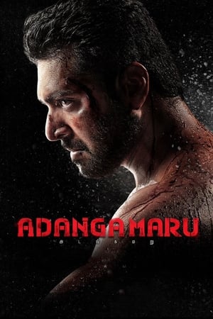 Adanga Maru (2018) (Hindi -Tamil) Dual Audio [1.5GB] Movie Poster