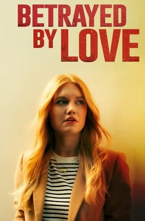 Betrayed by Love 2024 Telugu Movie Poster