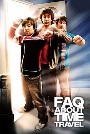 FAQ About Time Travel (2009) Hindi Dubbed [770MB] Movie Poster