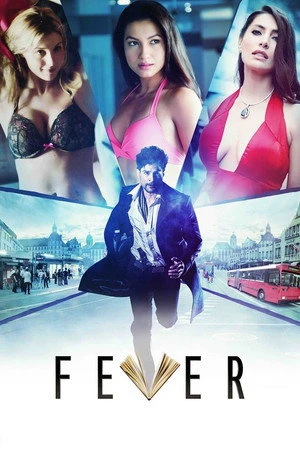 Fever 2016 Hindi Dual Audio Movie Poster