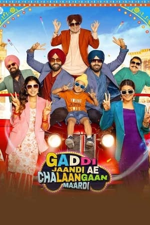 Gaddi Jaandi Ae Chalaangaan Maardi 2023 Punjabi DVDScr – Movie Poster