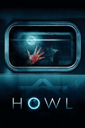 Howl 2015 Hindi Dual Audio Full Movie Download Movie Poster
