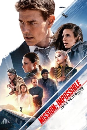 Mission: Impossible – Dead Reckoning Part One 2023 Hindi (ORG) Dual Audio – Movie Poster