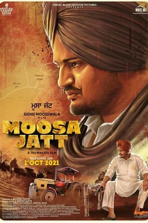 Moosa Jatt (2021) Punjabi Movie [1.1GB] Movie Poster