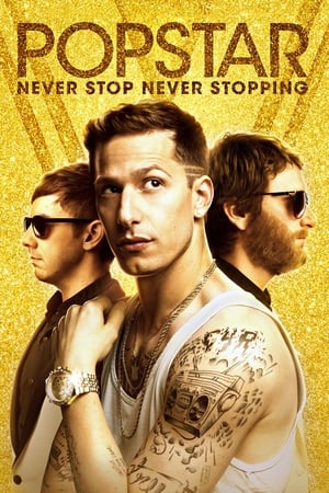 Popstar: Never Stop Never Stopping (2016) Hindi Dual Audio [930MB] Movie Poster