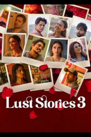 Lust Stories 3 2026 Hindi Audio Movie Poster