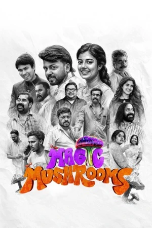 Magic Mushrooms 2026 Malayalam Audio Movie Poster