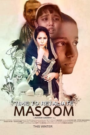Time To Retaliate: MASOOM (2019) Hindi Movie - [300MB] Movie Poster